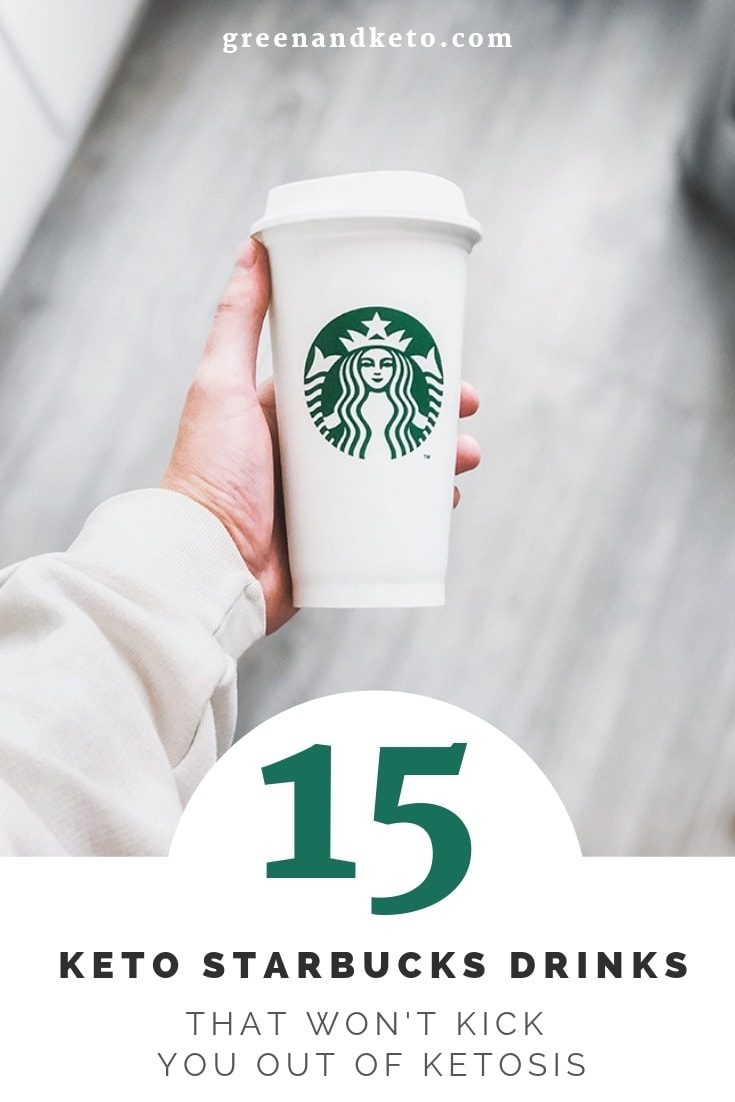 15 Best Keto Drinks At Starbucks Your Guide To Low Carb Starbucks Drinks Green And Keto,Homesteading 1800s