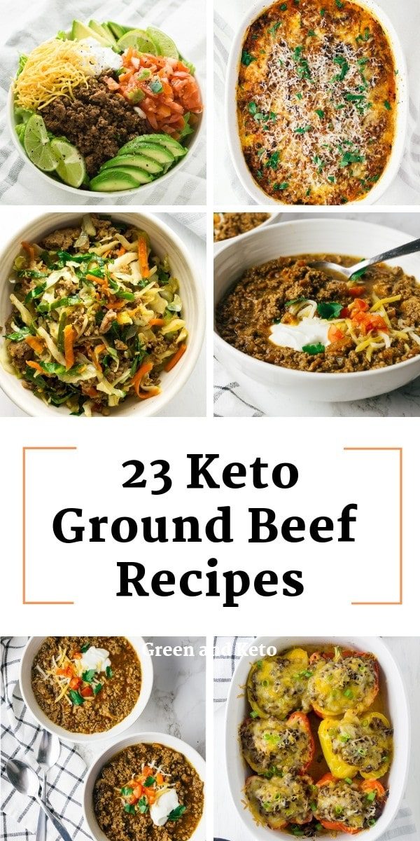 23 Easy Keto Ground Beef Recipes Green And Keto