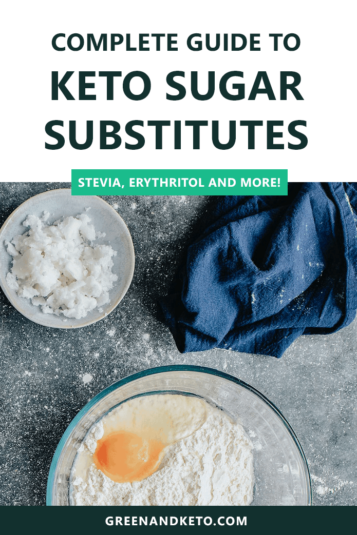 Guide to Keto Sweeteners and Sugar Substitutes Green and Keto